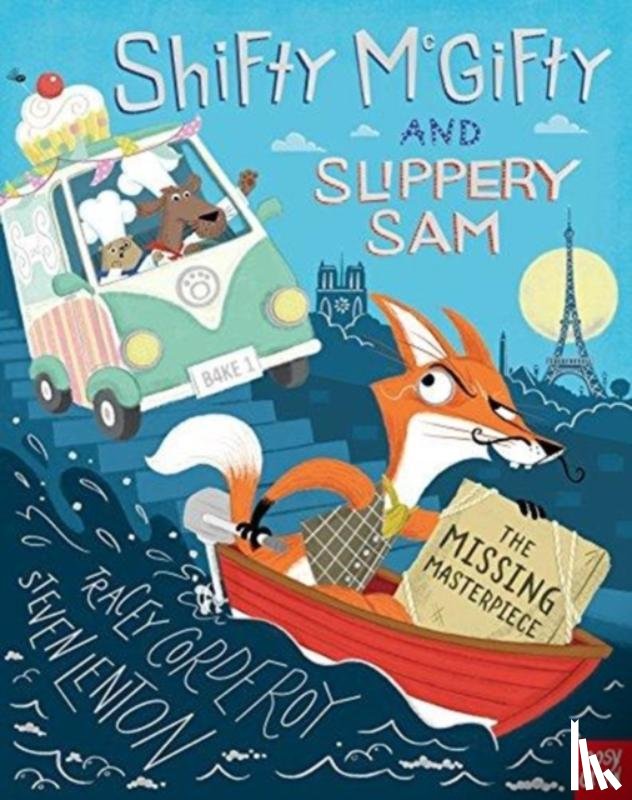 Corderoy, Tracey - Shifty McGifty and Slippery Sam: The Missing Masterpiece