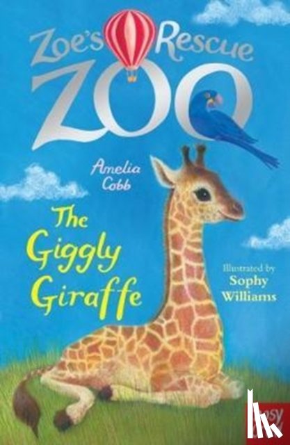 Cobb, Amelia - Zoe's Rescue Zoo: The Giggly Giraffe