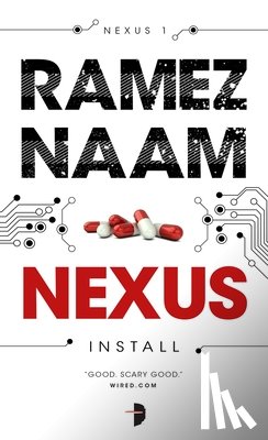 Naam, Ramez - Naam, R: Nexus