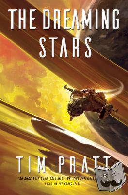 Pratt, Tim - The Dreaming Stars