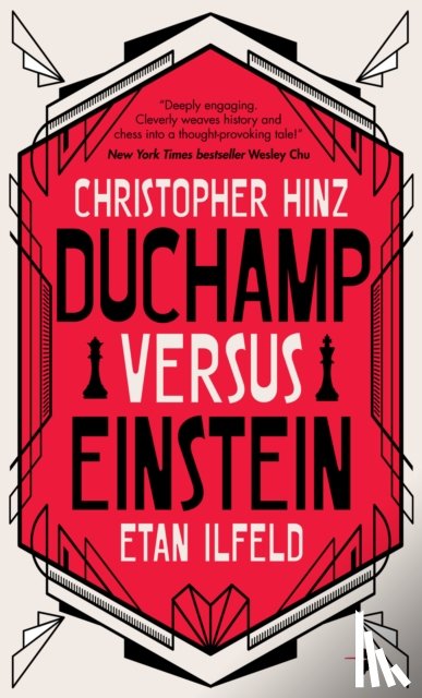 Hinz, Christopher, Ilfeld, Etan - Duchamp Versus Einstein