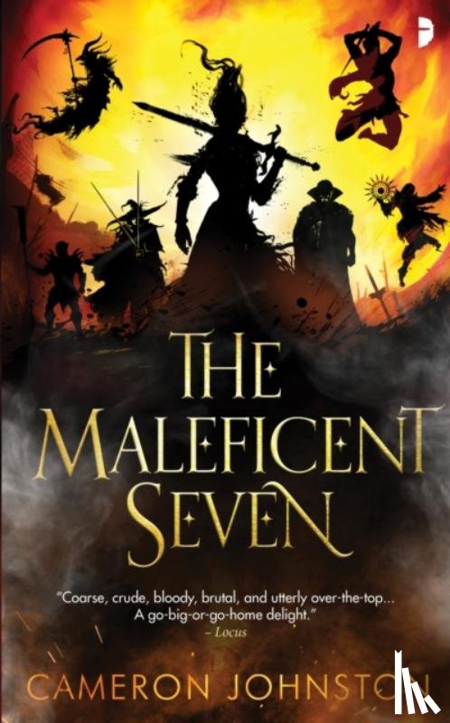 Johnston, Cameron - The Maleficent Seven