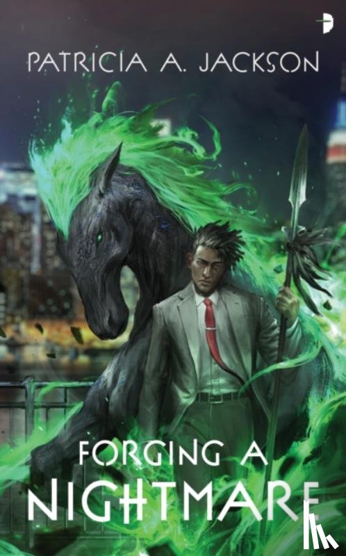 Jackson, Patricia A. - Forging a Nightmare