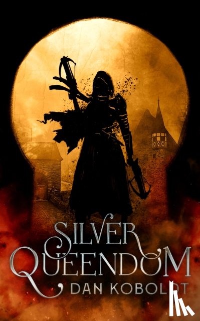 Koboldt, Dan - Silver Queendom
