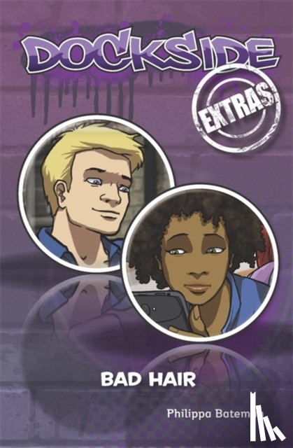 Bateman, Philippa - Dockside Extras: Bad Hair (Stage 1, Book 5)
