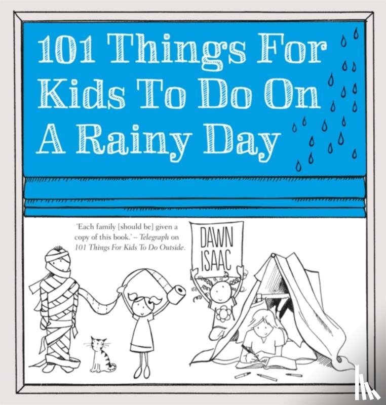 Isaac, Dawn - 101 Things for Kids to do on a Rainy Day