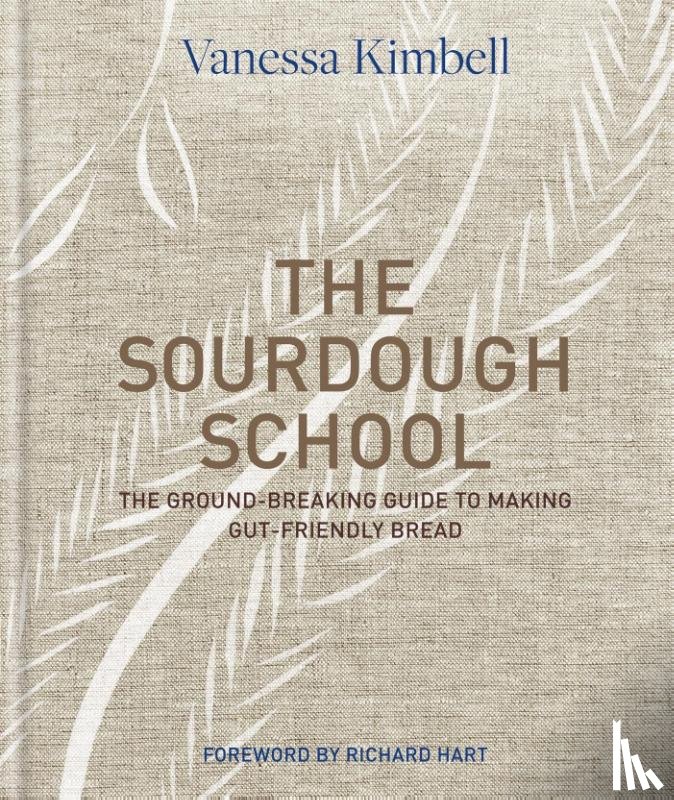 Kimbell, Vanessa - The Sourdough School