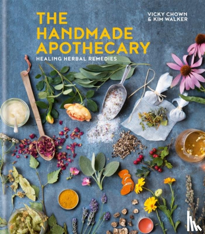 Walker, Kim, Chown, Vicky - The Handmade Apothecary