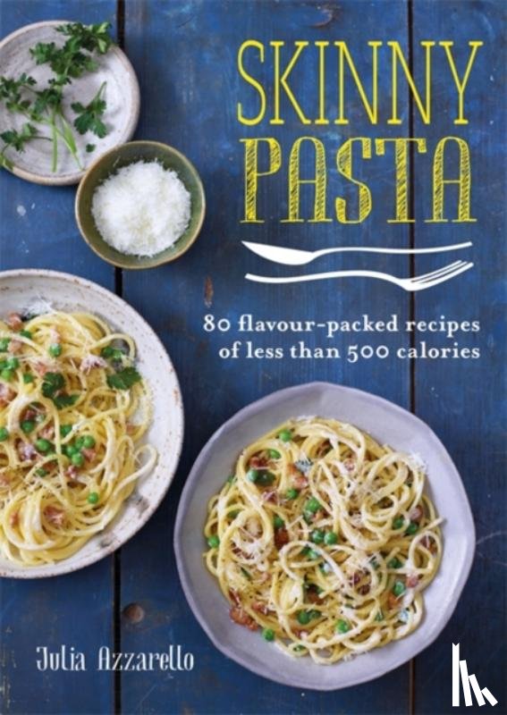 Azzarello, Julia - Skinny Pasta