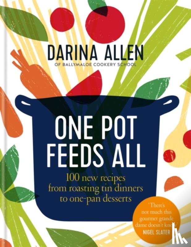Allen, Darina - One Pot Feeds All