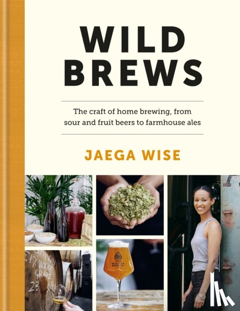 Wise, Jaega - Wild Brews