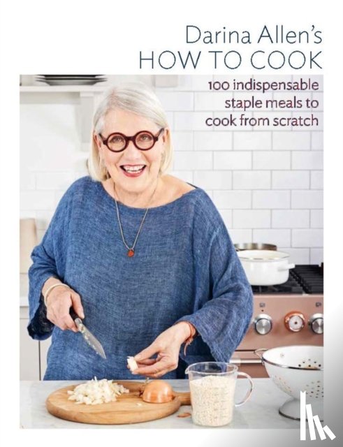 Allen, Darina - How to Cook