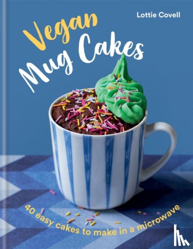 Covell, Lottie - Vegan Mug Cakes