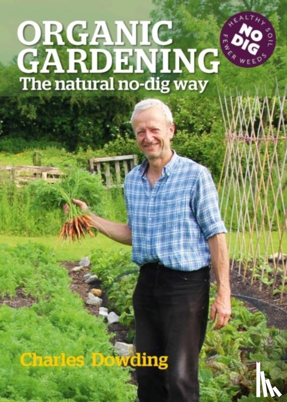 Dowding, Charles - Organic Gardening