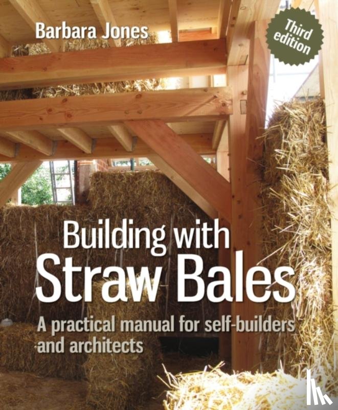 Jones, Barbara - Building with Straw Bales