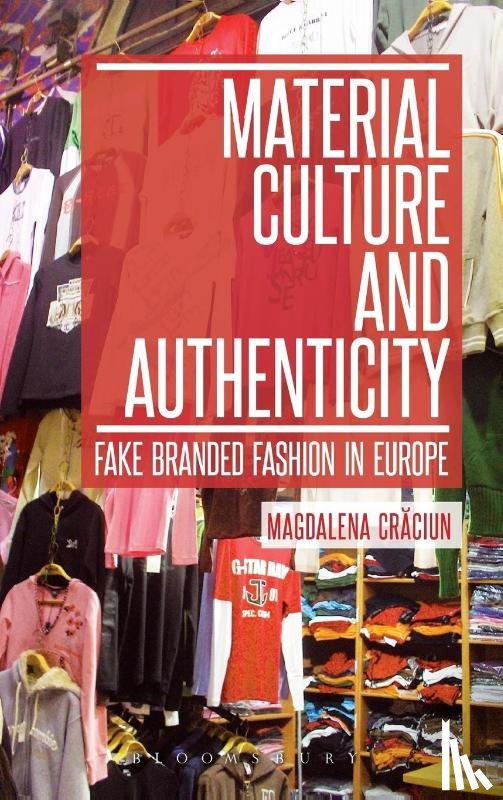Craciun, Magdalena - Material Culture and Authenticity