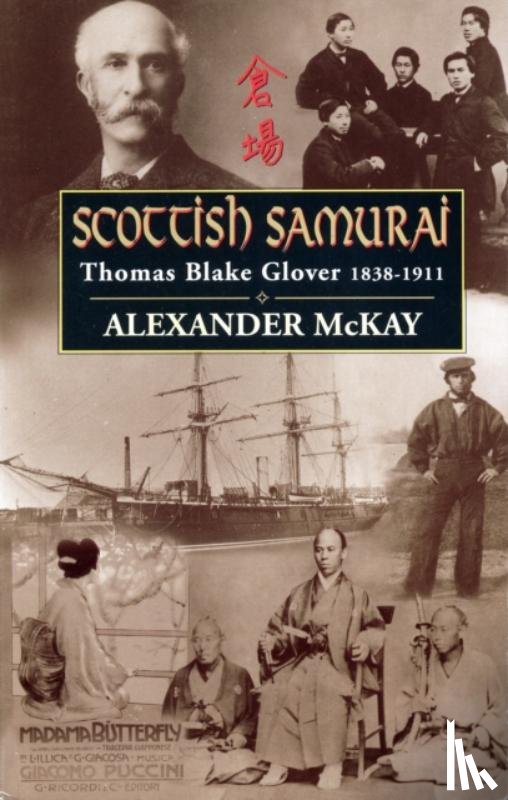 McKay, Alexander - Scottish Samurai