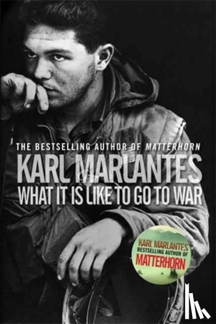 Marlantes, Karl - What It Is Like To Go To War