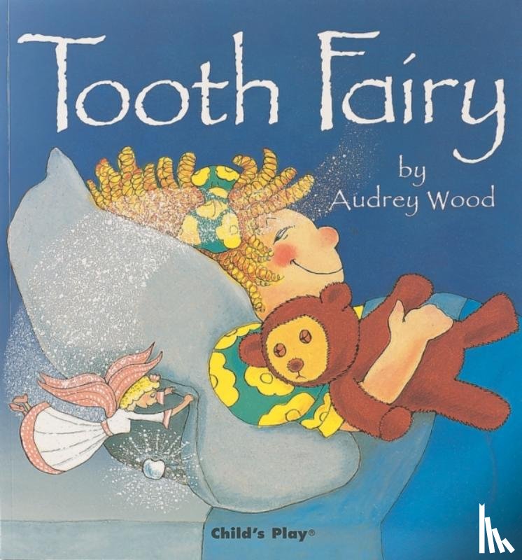 Wood, Audrey - Tooth Fairy
