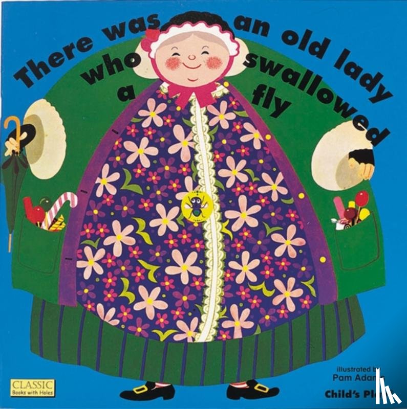  - There Was an Old Lady Who Swallowed a Fly
