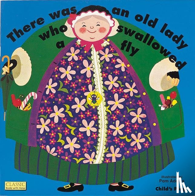  - There Was an Old Lady Who Swallowed a Fly