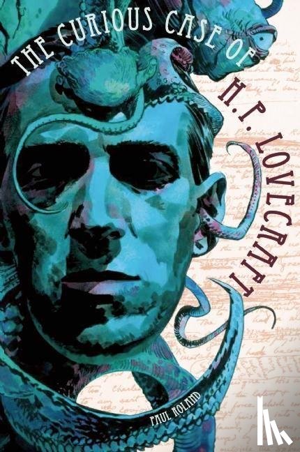 Roland, Paul - The Curious Case Of Hp Lovecraft