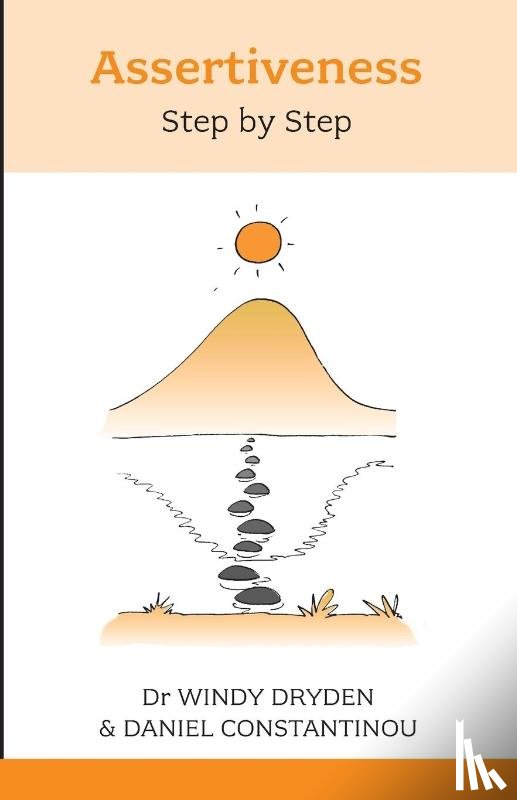 Windy Dryden, Daniel Constantinou - Assertiveness Step by Step
