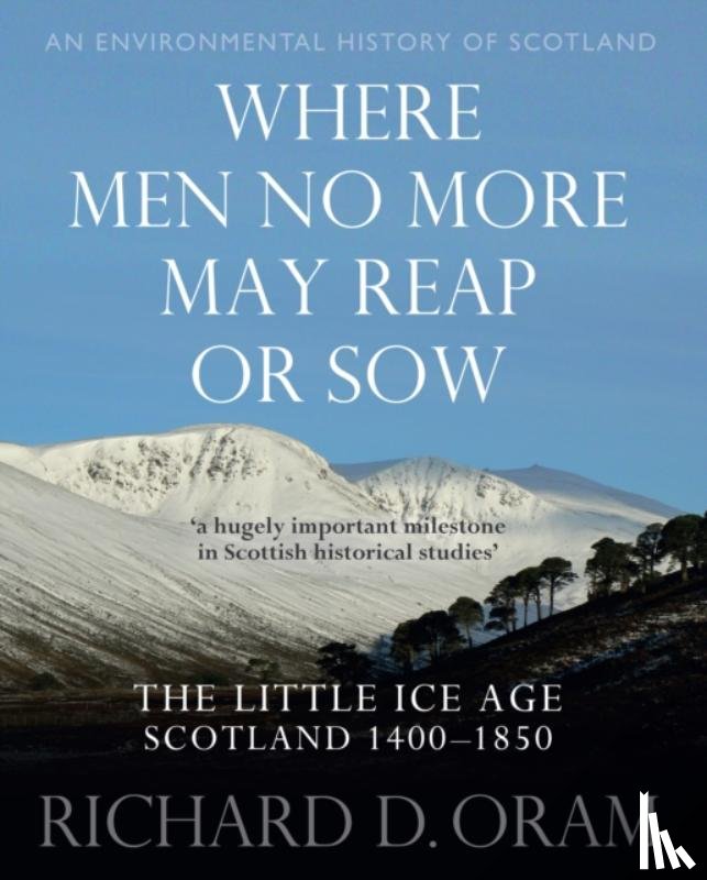 Oram, Richard D. - Where Men No More May Reap or Sow