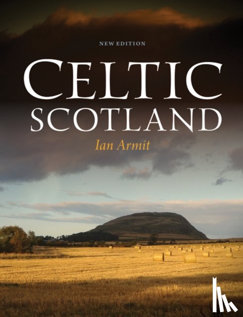 Armit, Ian - Celtic Scotland