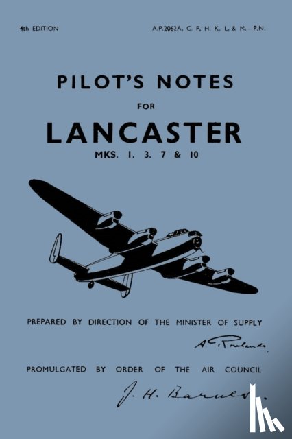 Air Ministry - Lancaster I, III, VII & X Pilot's Notes