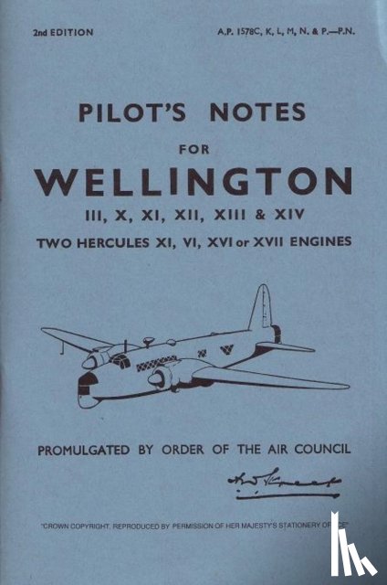 Air Ministry - Wellington III, X, XI, XII, XIII & XIV Pilot's Notes
