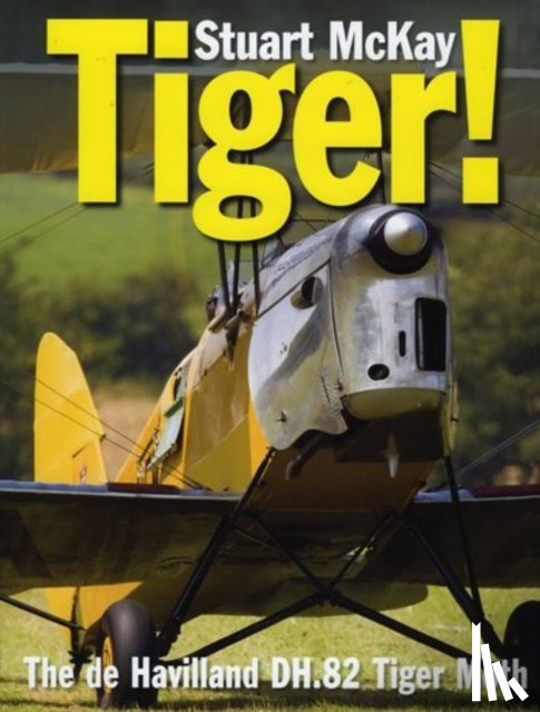 Mckay, Stuart (Author) - Tiger!