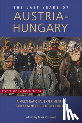  - Last Years of Austria-Hungary