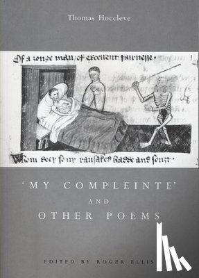 Hoccleve, Thomas - My Compleinte and Other Poems