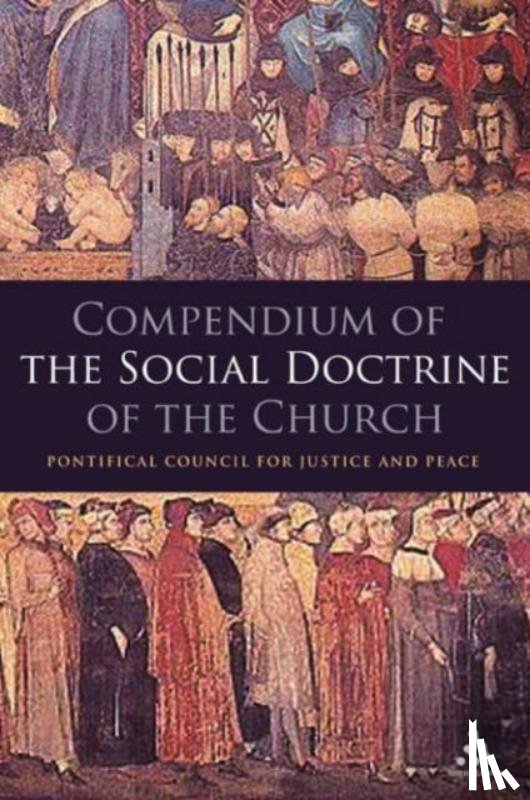 Vatican, The - Compendium of the Social Doctrine of the Church