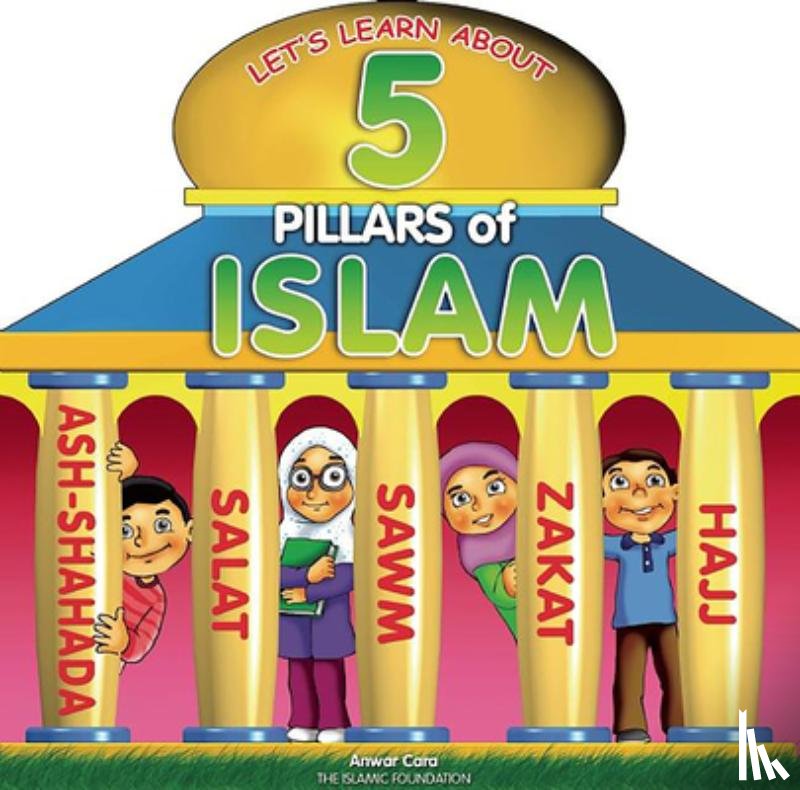 Cara, Anwar - 5 Pillars of Islam