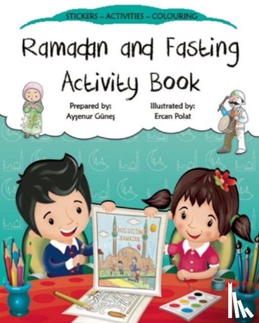 Gunes, Aysenur - Ramadan and Fasting Activity Book