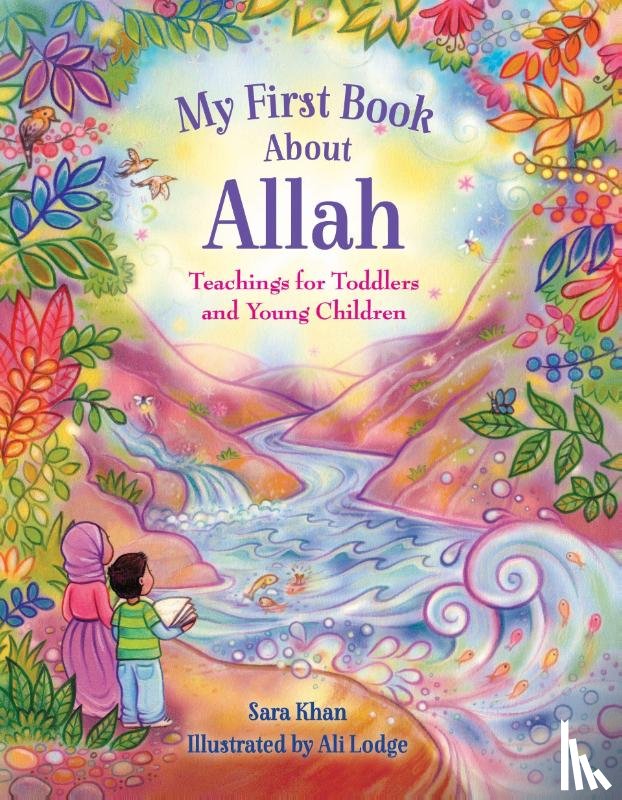 Khan, Sara - My First Book About Allah