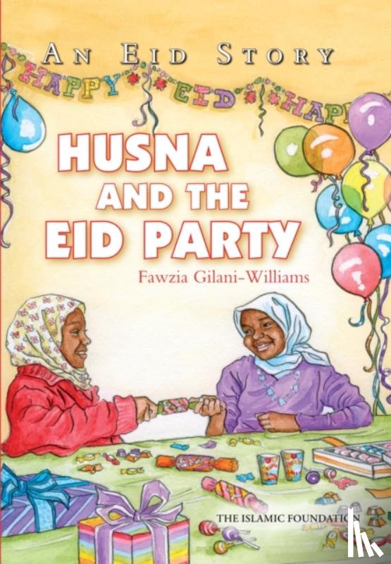 Gilani-Williams, Fawzia - Husna and the Eid Party