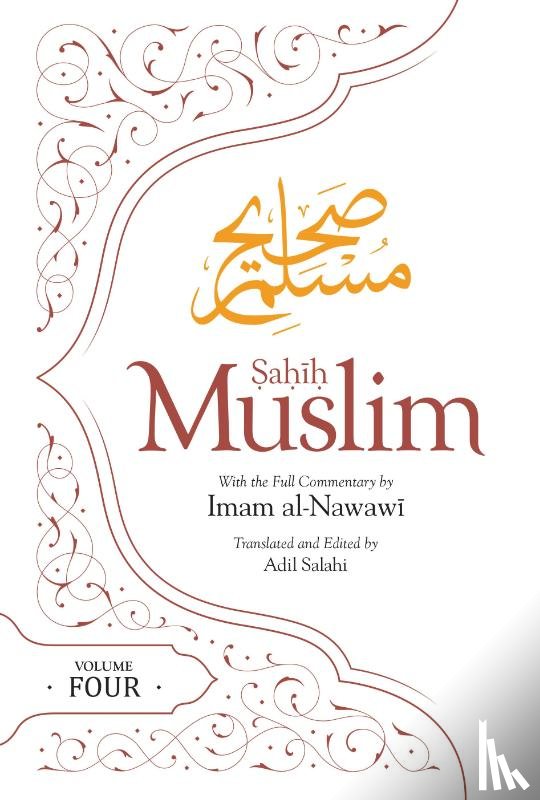 Muslim, Imam Abul-Hussain - Sahih Muslim Volume 4