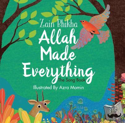 Bhika, Zain - Allah Made Everything