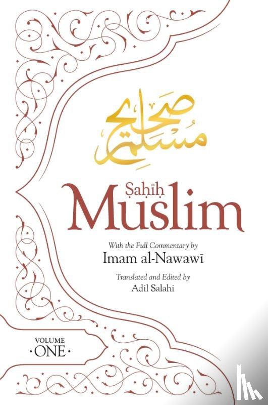 Muslim, Imam Abul-Husain - Sahih Muslim (Volume 1)