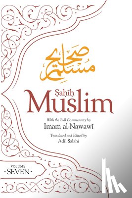 Muslim, Imam Abul-Husain - Sahih Muslim Volume 7