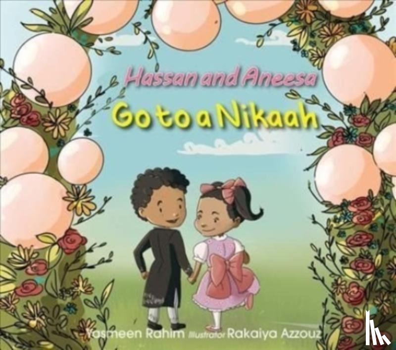 Rahim, Yasmeen - Hassan & Aneesa Go to A Nikaah