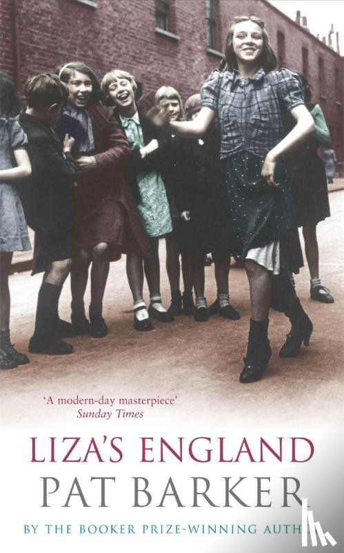 Barker, Pat - Liza's England