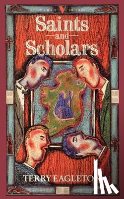 Eagleton, Terry - Saints and Scholars
