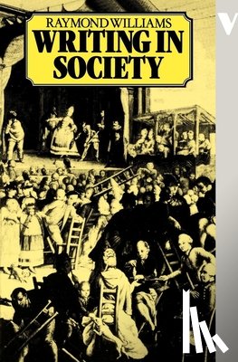 Williams, Raymond - Writing in Society