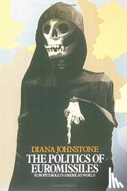 Johnstone, Diana - The Politics of Euromissiles