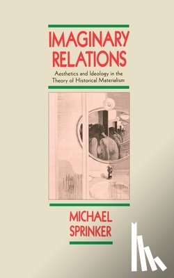 Sprinker, Michael - Imaginary Relations