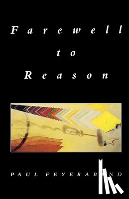 Feyerabend, Paul - Farewell to Reason